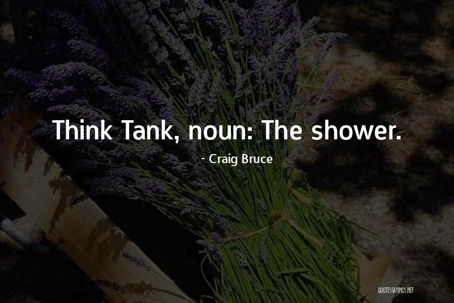 Craig Bruce Quotes 218402