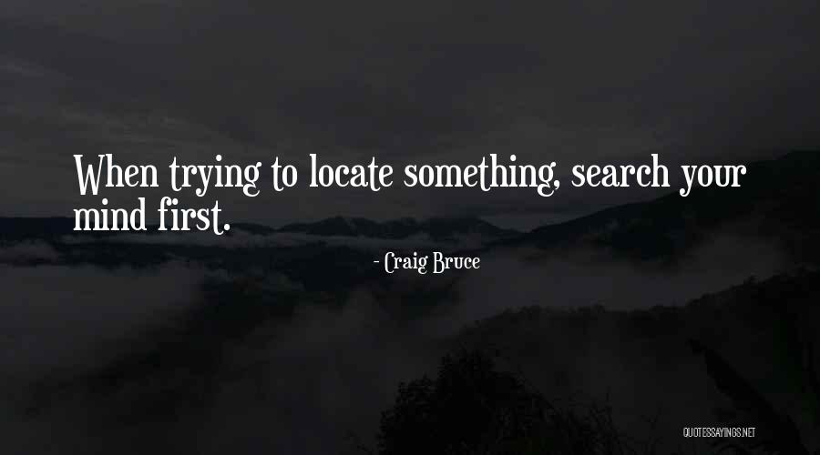 Craig Bruce Quotes 232212