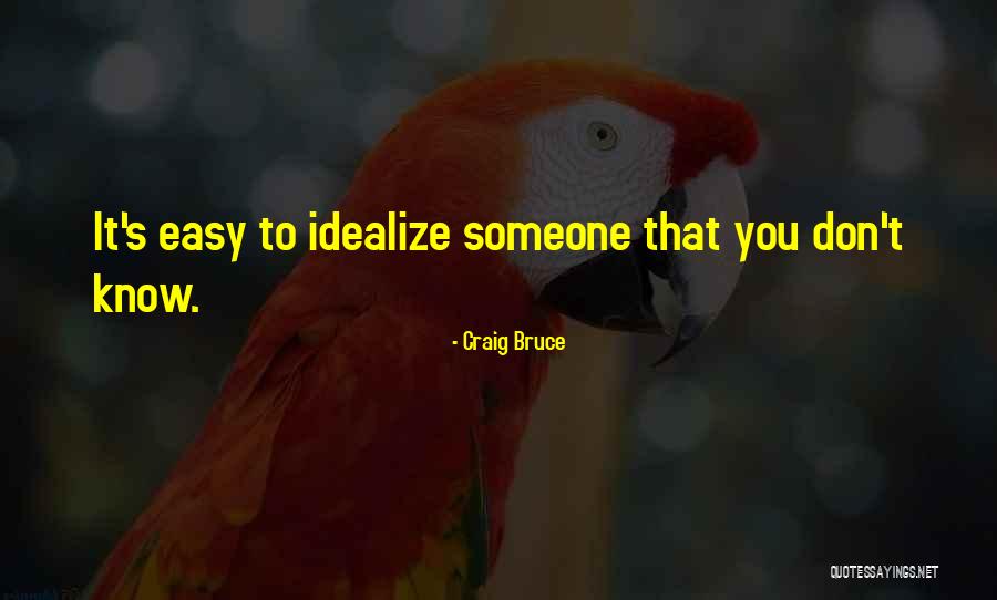 Craig Bruce Quotes 574335