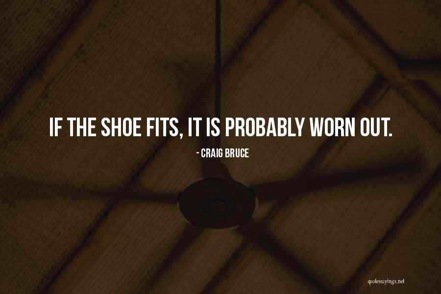 Craig Bruce Quotes 966374