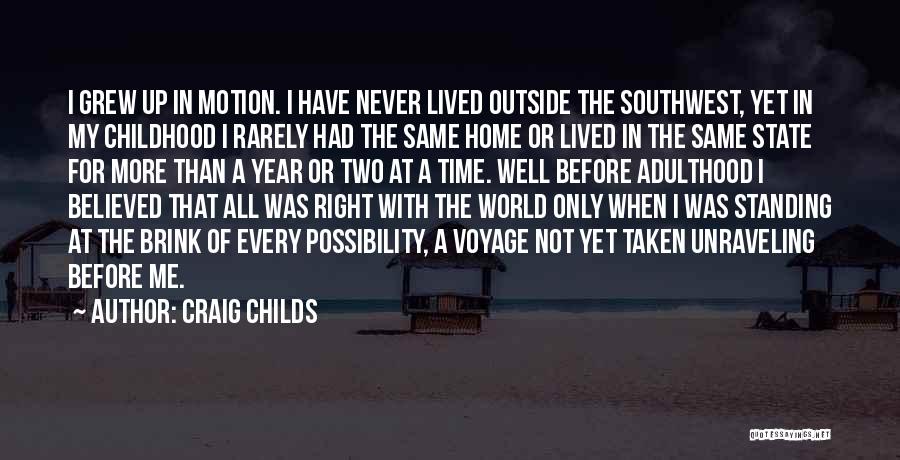 Craig Childs Quotes 1513168