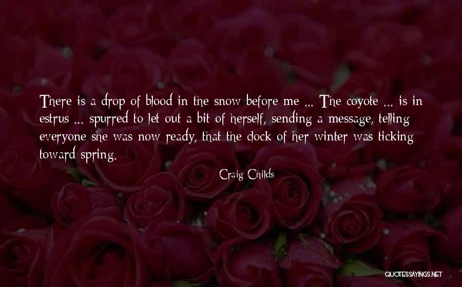 Craig Childs Quotes 1550076 Craig Childs Quotes 1550076