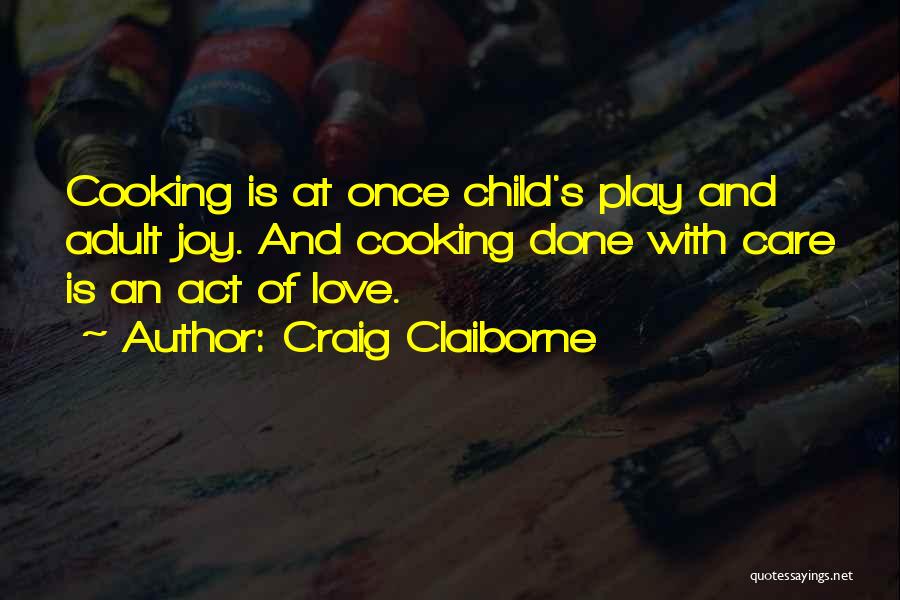 Craig Claiborne Quotes 1757810