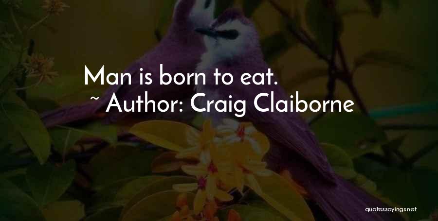 Craig Claiborne Quotes 624305