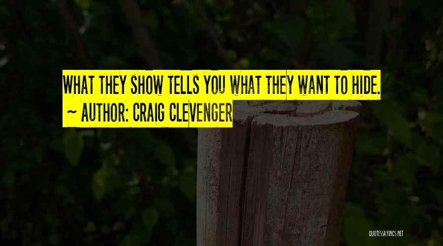 Craig Clevenger Quotes 1058899