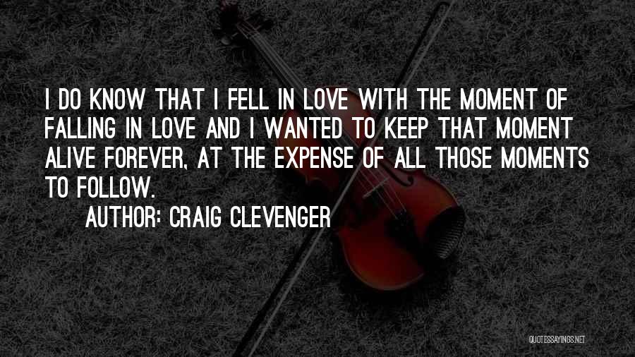 Craig Clevenger Quotes 1659632
