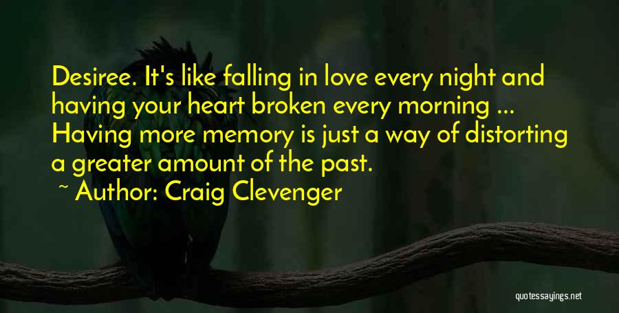 Craig Clevenger Quotes 942559