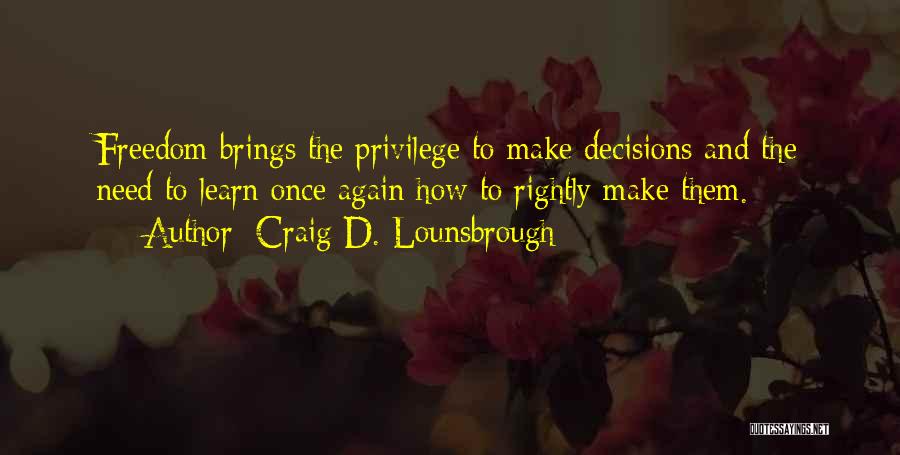Craig D. Lounsbrough Quotes 1160994