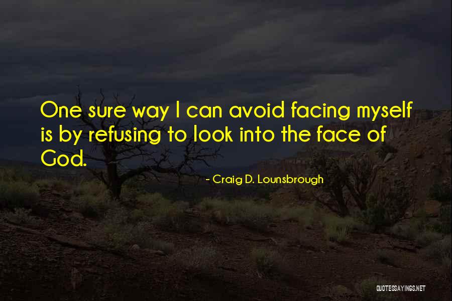 Craig D. Lounsbrough Quotes 1691624