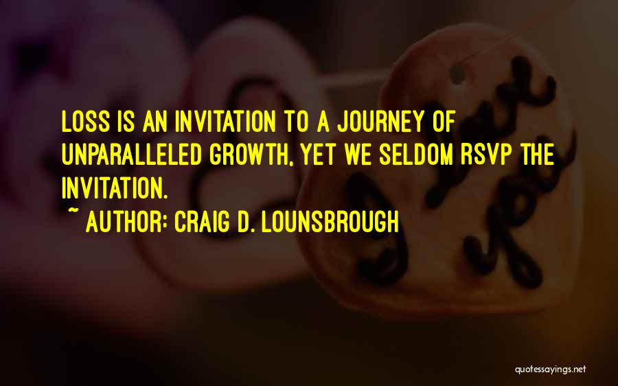 Craig D. Lounsbrough Quotes 1848908