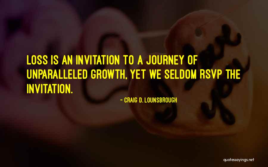 Craig D. Lounsbrough Quotes 1848908