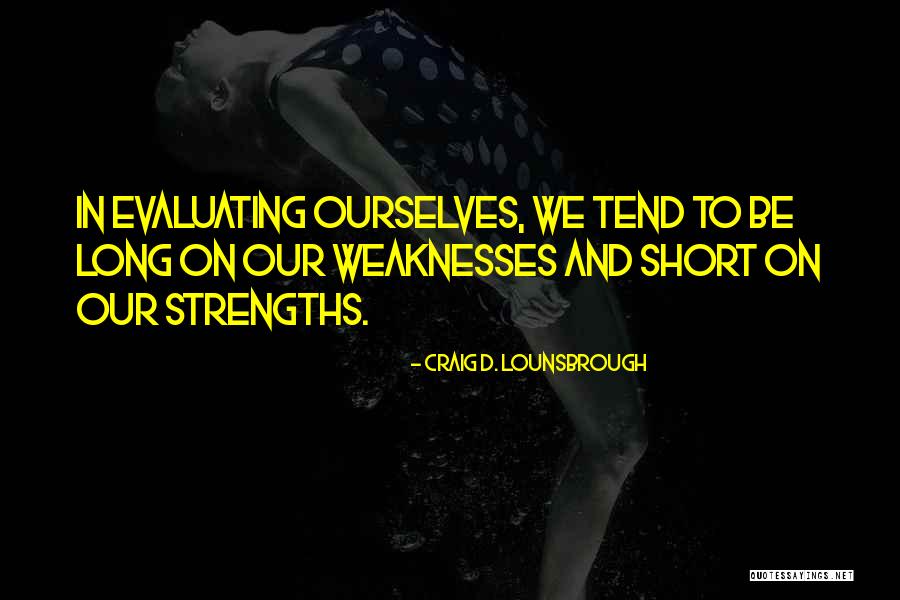 Craig D. Lounsbrough Quotes 307676