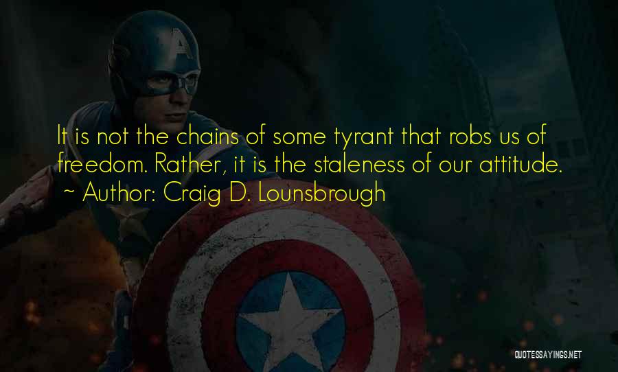 Craig D. Lounsbrough Quotes 924772