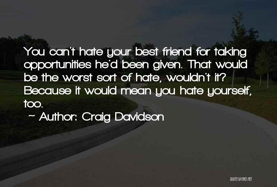 Craig Davidson Quotes 1724240