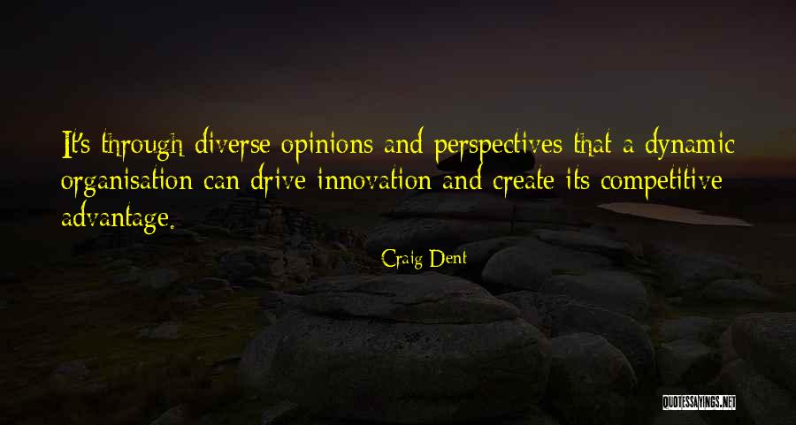 Craig Dent Quotes 507765