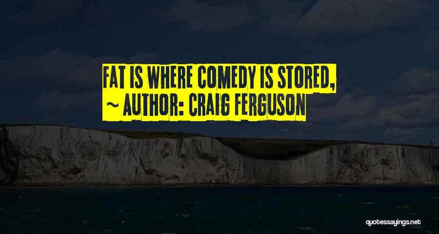 Craig Ferguson Quotes 1260131