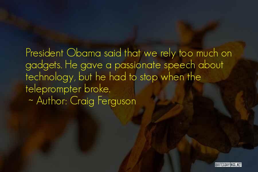 Craig Ferguson Quotes 1384201