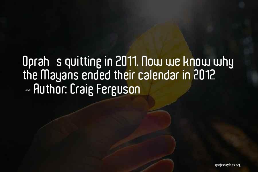 Craig Ferguson Quotes 1498230