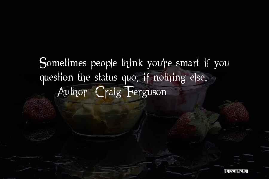 Craig Ferguson Quotes 159964