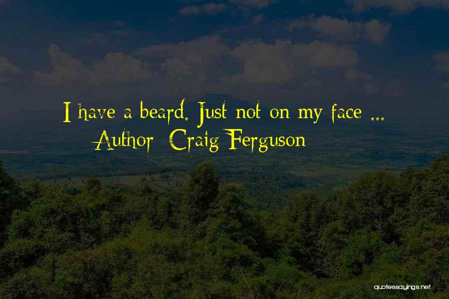 Craig Ferguson Quotes 1970121
