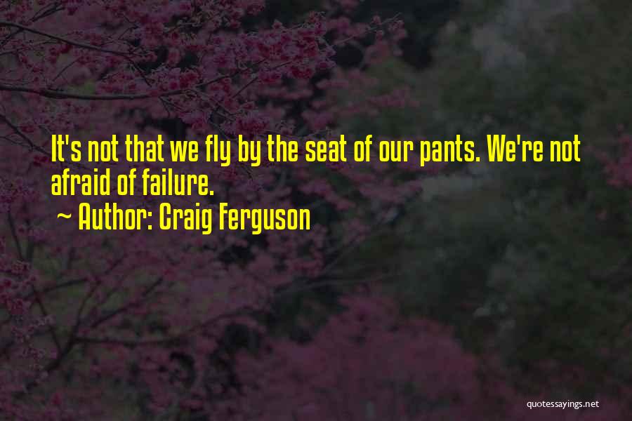 Craig Ferguson Quotes 2085799