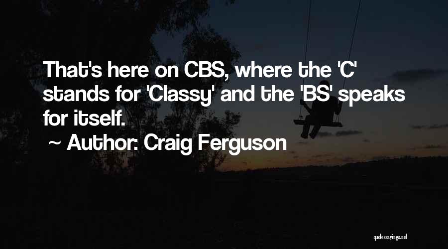 Craig Ferguson Quotes 505524