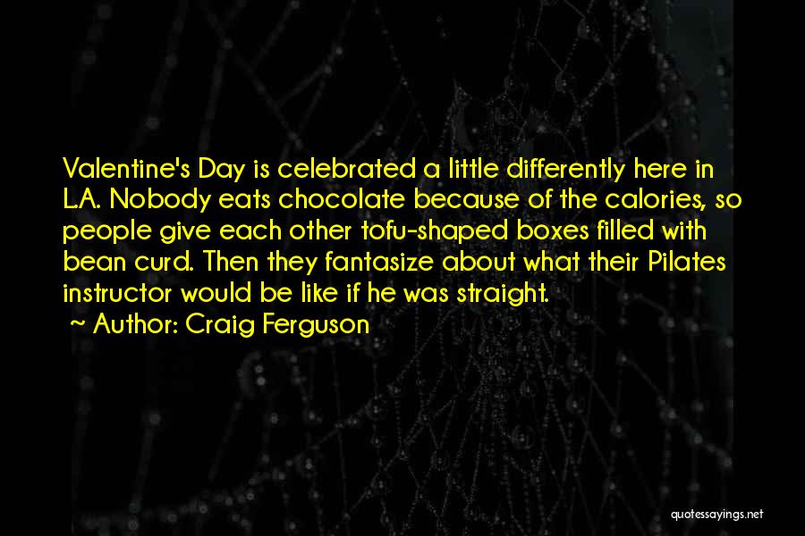 Craig Ferguson Quotes 802503