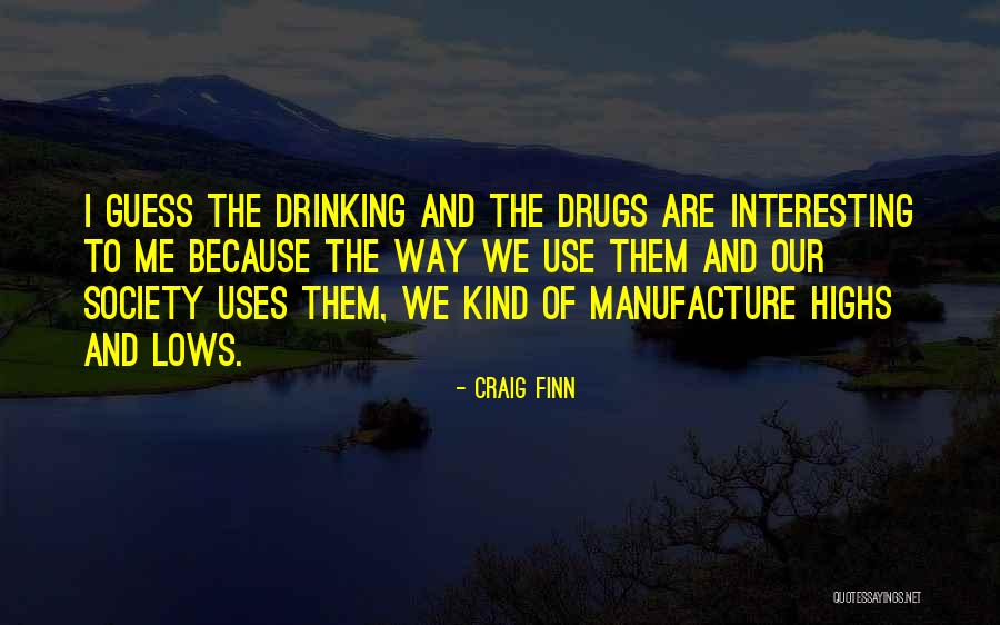 Craig Finn Quotes 1088584 Craig Finn Quotes 1088584