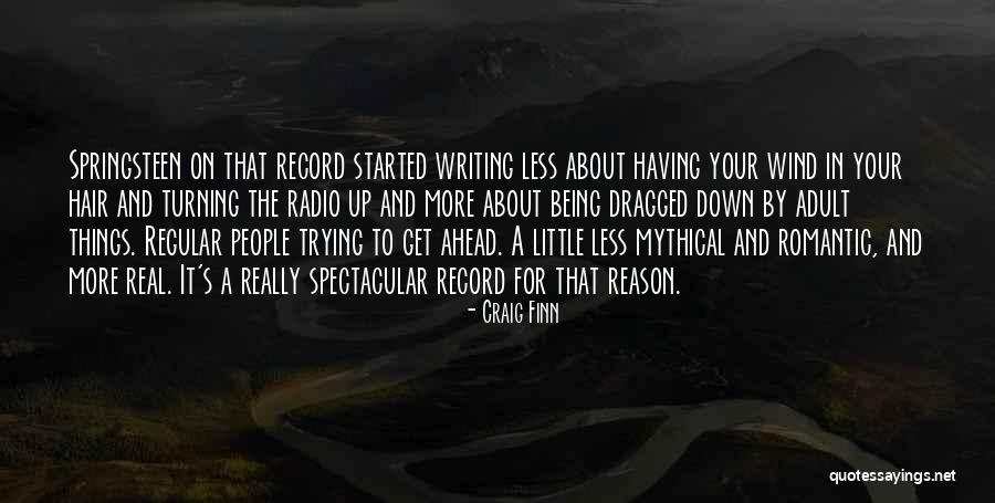 Craig Finn Quotes 1399215