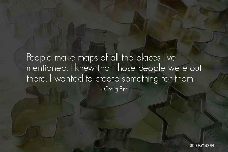 Craig Finn Quotes 1416845