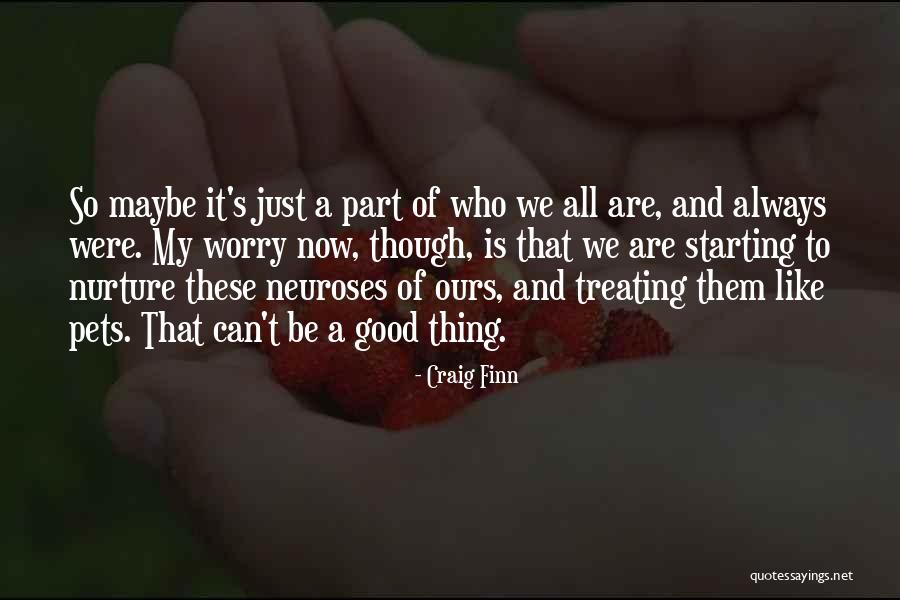 Craig Finn Quotes 1947377 Craig Finn Quotes 1947377