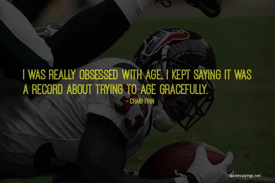 Craig Finn Quotes 490446 Craig Finn Quotes 490446