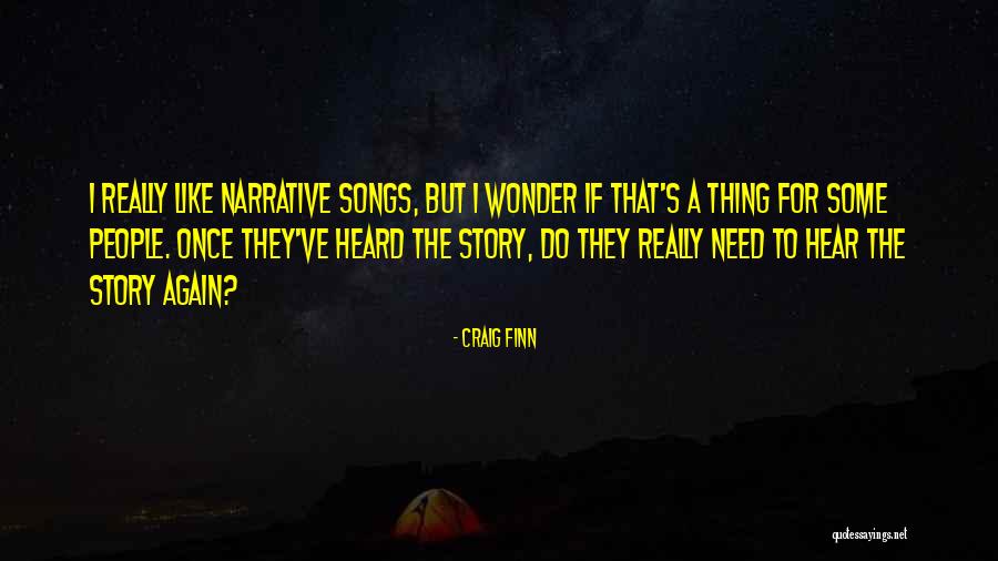 Craig Finn Quotes 587204 Craig Finn Quotes 587204