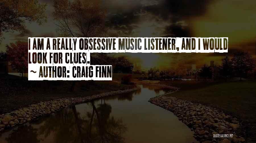 Craig Finn Quotes 702741