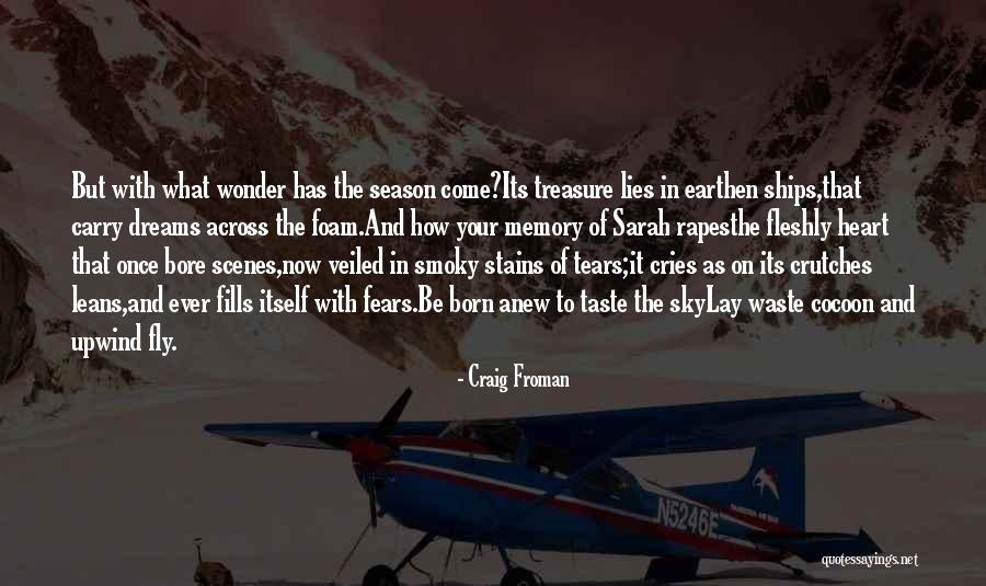 Craig Froman Quotes 1581270