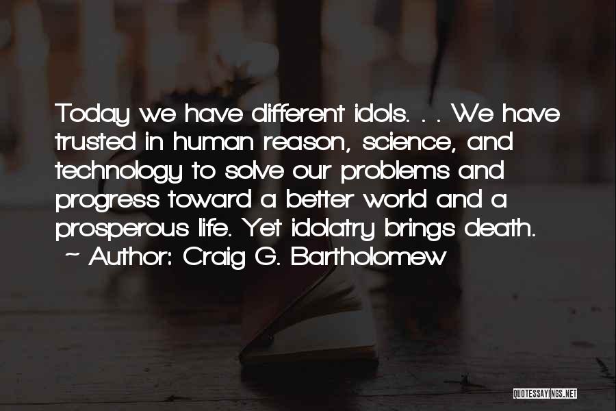 Craig G. Bartholomew Quotes 653041