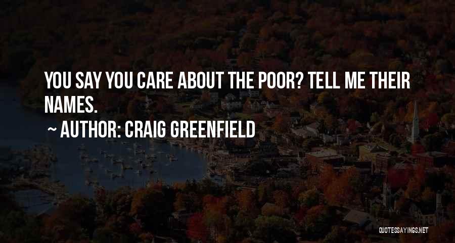 Craig Greenfield Quotes 706844