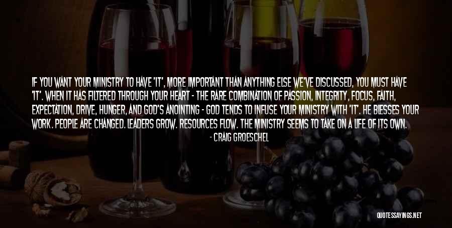 Craig Groeschel Quotes 1298977