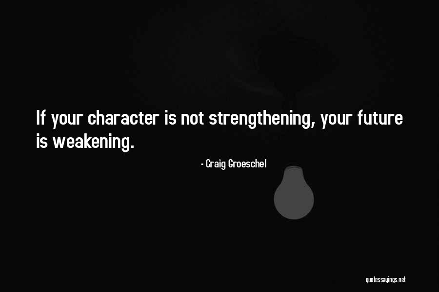 Craig Groeschel Quotes 1586617