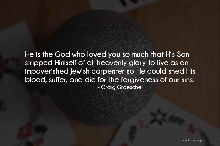 Craig Groeschel Quotes 2251745