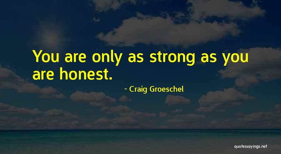 Craig Groeschel Quotes 455906