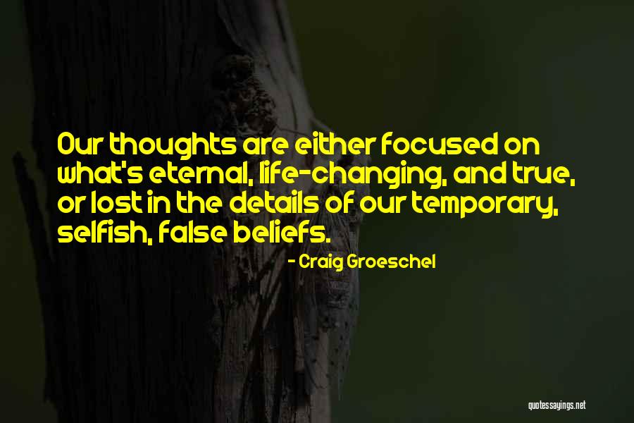 Craig Groeschel Quotes 503244