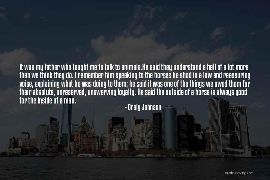 Craig Johnson Quotes 1131844