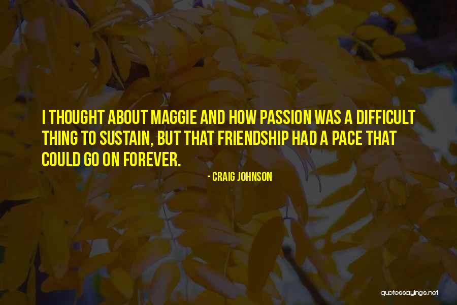 Craig Johnson Quotes 125915