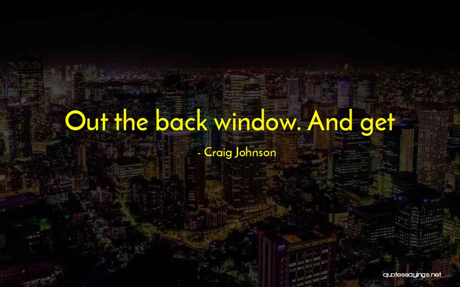 Craig Johnson Quotes 1297513