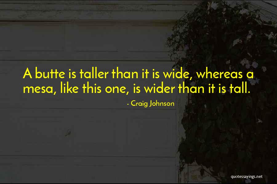 Craig Johnson Quotes 1329779