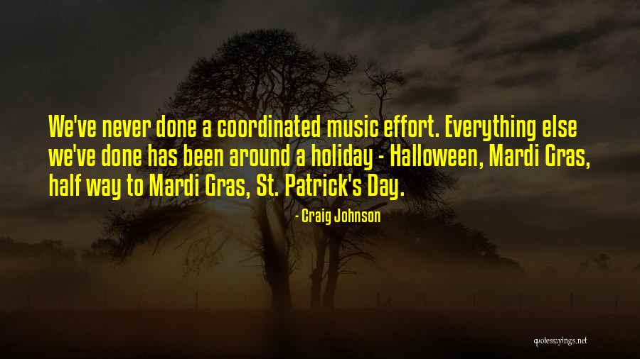 Craig Johnson Quotes 1343433