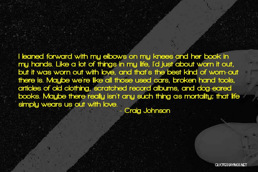 Craig Johnson Quotes 1352059