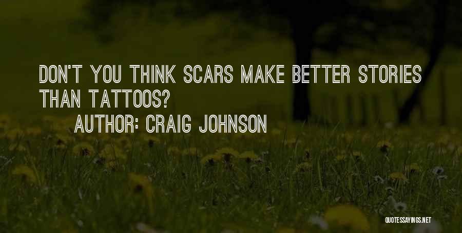Craig Johnson Quotes 1434314
