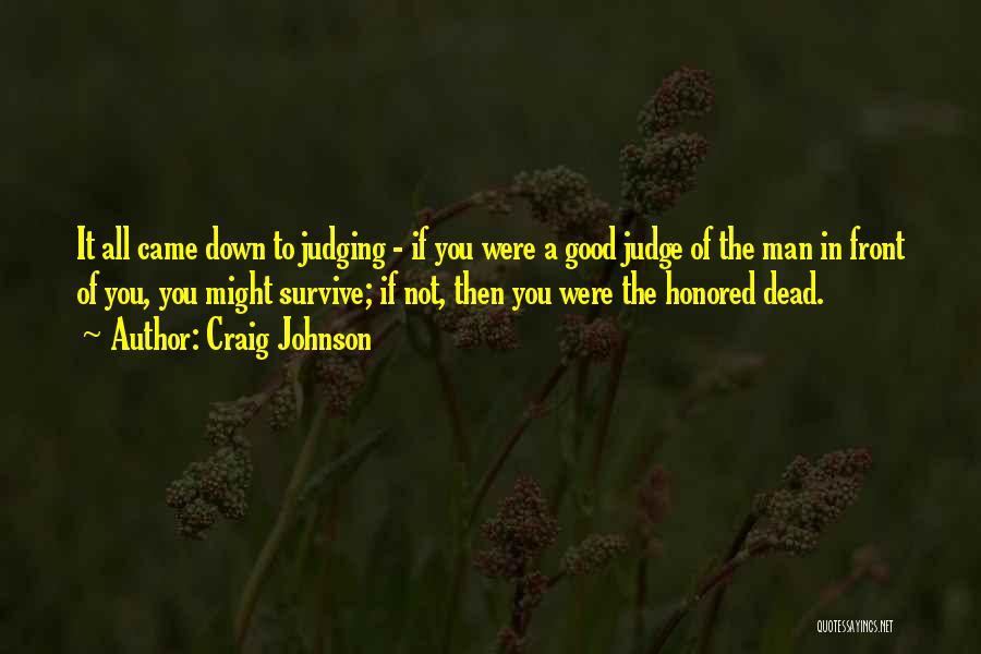 Craig Johnson Quotes 1453817